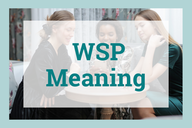 WSP Meaning: Unpacking the Many Interpretations of a Common Acronym